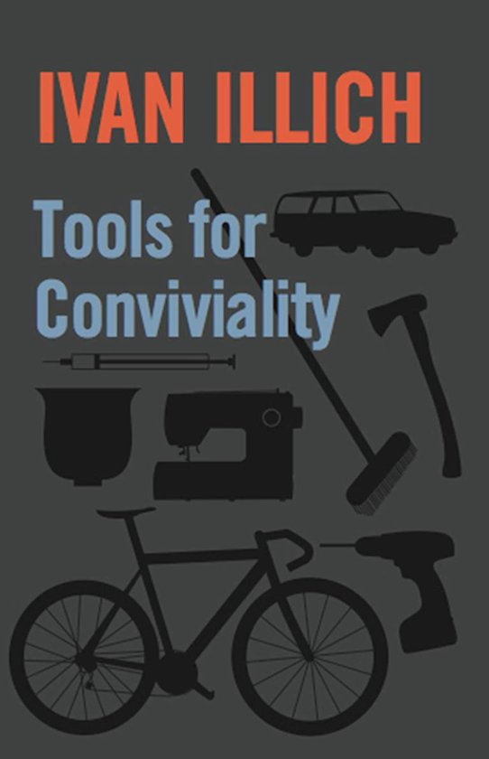 Cover of Ivan Illich: Tools for Conviviality, 1975