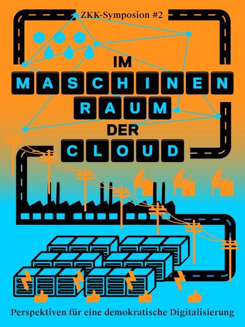 Im Maschinenraum der Cloud. Symposium